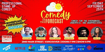 Comedy in the Forecast - Workplace Confessions Showcase