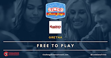 Weekly SINGO Music Bingo Nights at Rivershack - Gretna