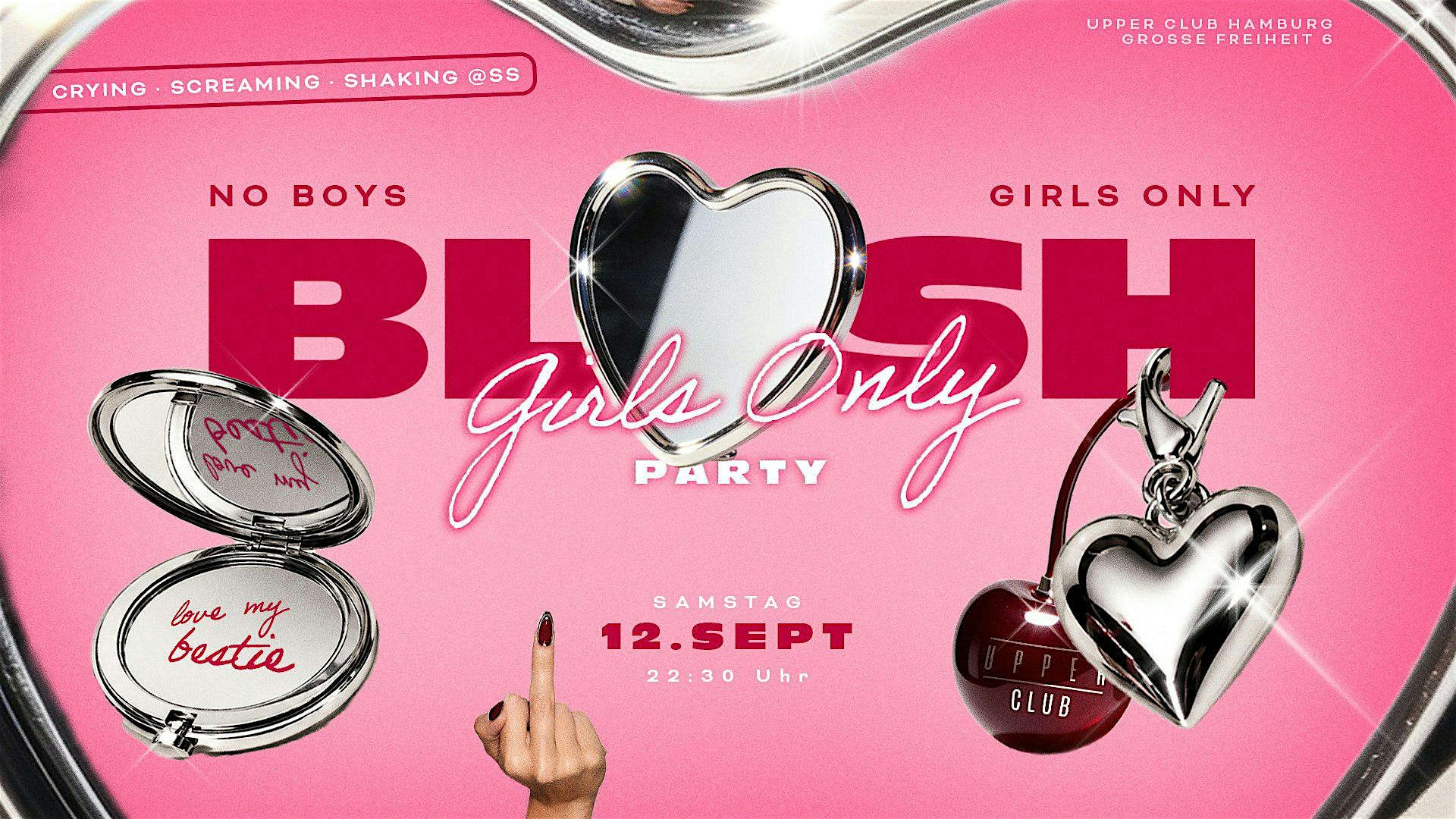 BLUSH – GIRLS ONLY PARTY – Hamburg