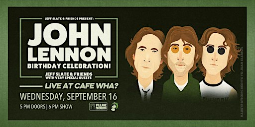 Jeff Slate & Friends Present: A John Lennon Birthday Celebration!