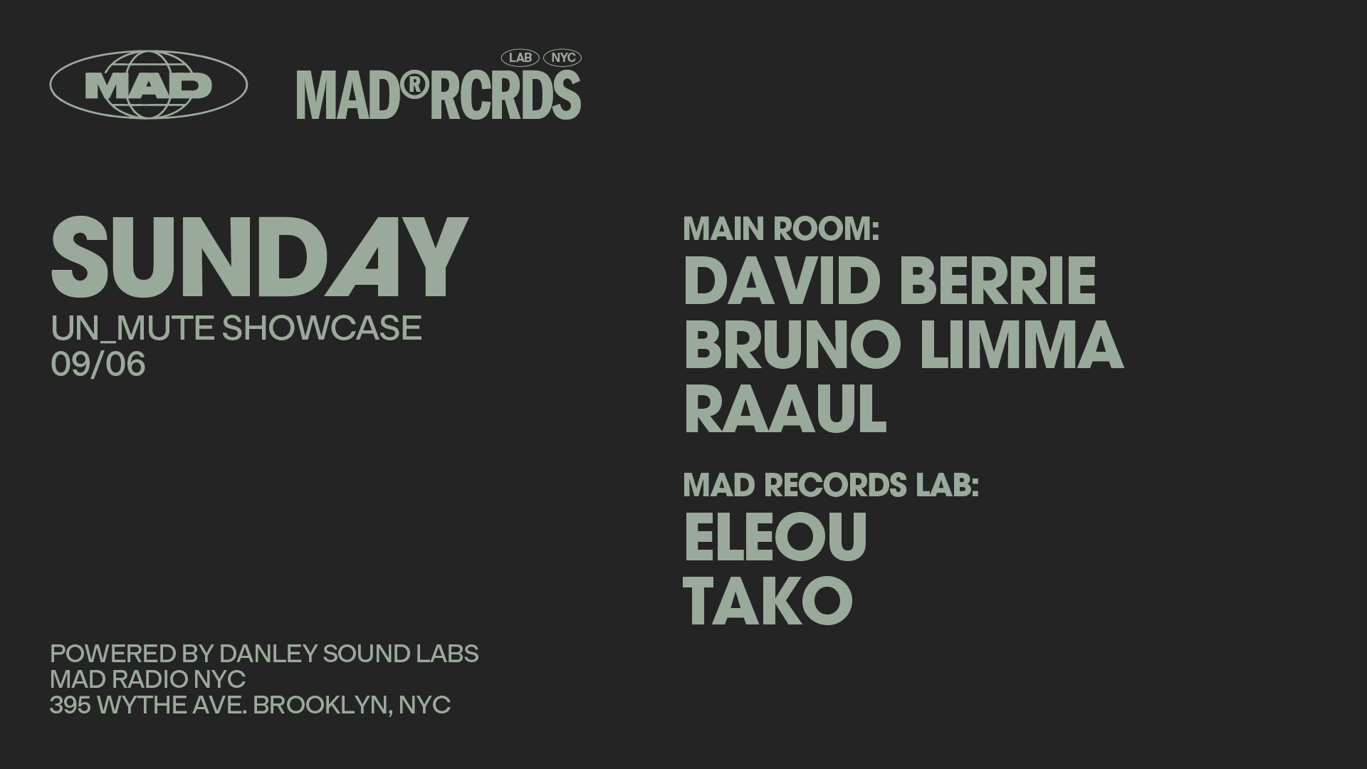 UN_MUTE SHOWCASE: David Berrie / Bruno Limma / RAAUL / Eleou / Tako