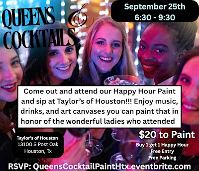 Queens and Cocktails Paint & Sip Night at Taylor's of Houston