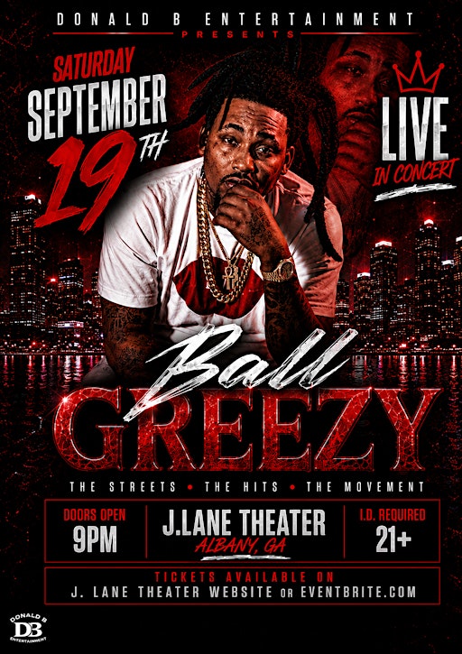 Ball Greezy Live Albany Ga (TICKET️ ONLY EVENT)