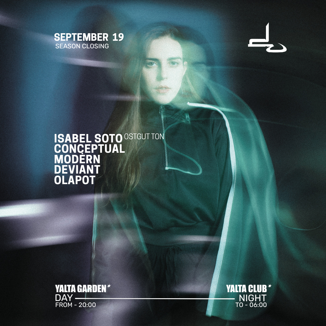 Duna pres. Isabel Soto [Ostgut Ton] at YALTA GARDEN & R2