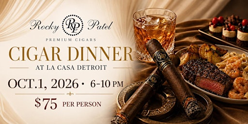 Rocky Patel Cigar Dinner at La Casa Detroit