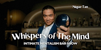 The Magic Bar  Show - Whispers of The Mind by Mentalist Nique Tan