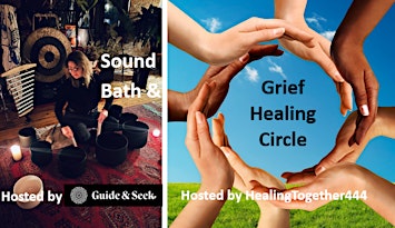Sound Bath & Grief Healing Circle (SLIDING scale donation)