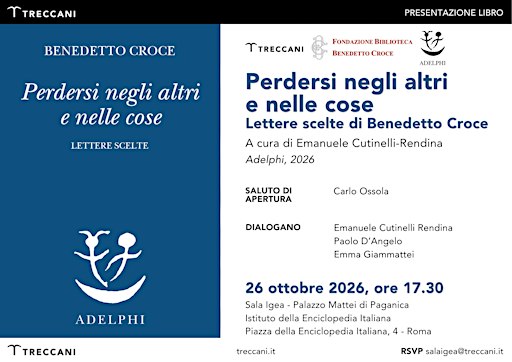 Perdersi negli altri e nelle cose. Lettere scelte di Benedetto Croce