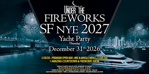 2027 SF New Year's Eve Party Under the Fireworks Cruise