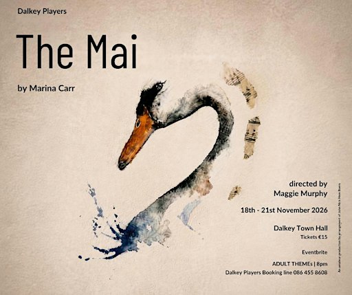 The Mai by Marina Carr, directed by Maggie Murphy