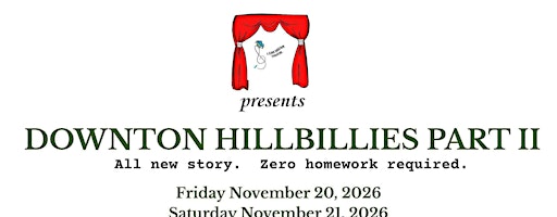Downton Hillbillies PART II  - (Saturday night)