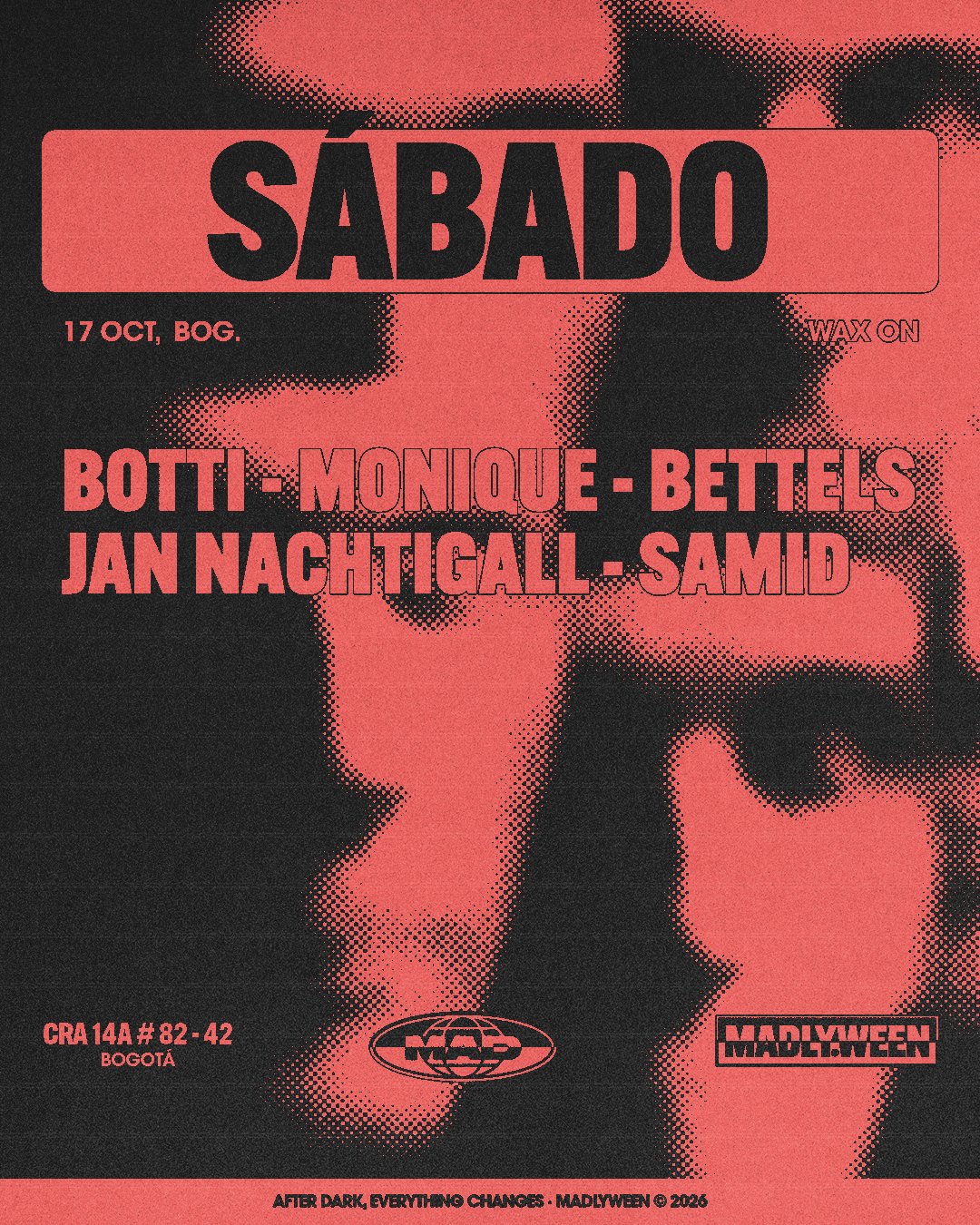 /WAX ON: BOTTI / MONIQUE / Bettels / Jan Nachtigall / Samid