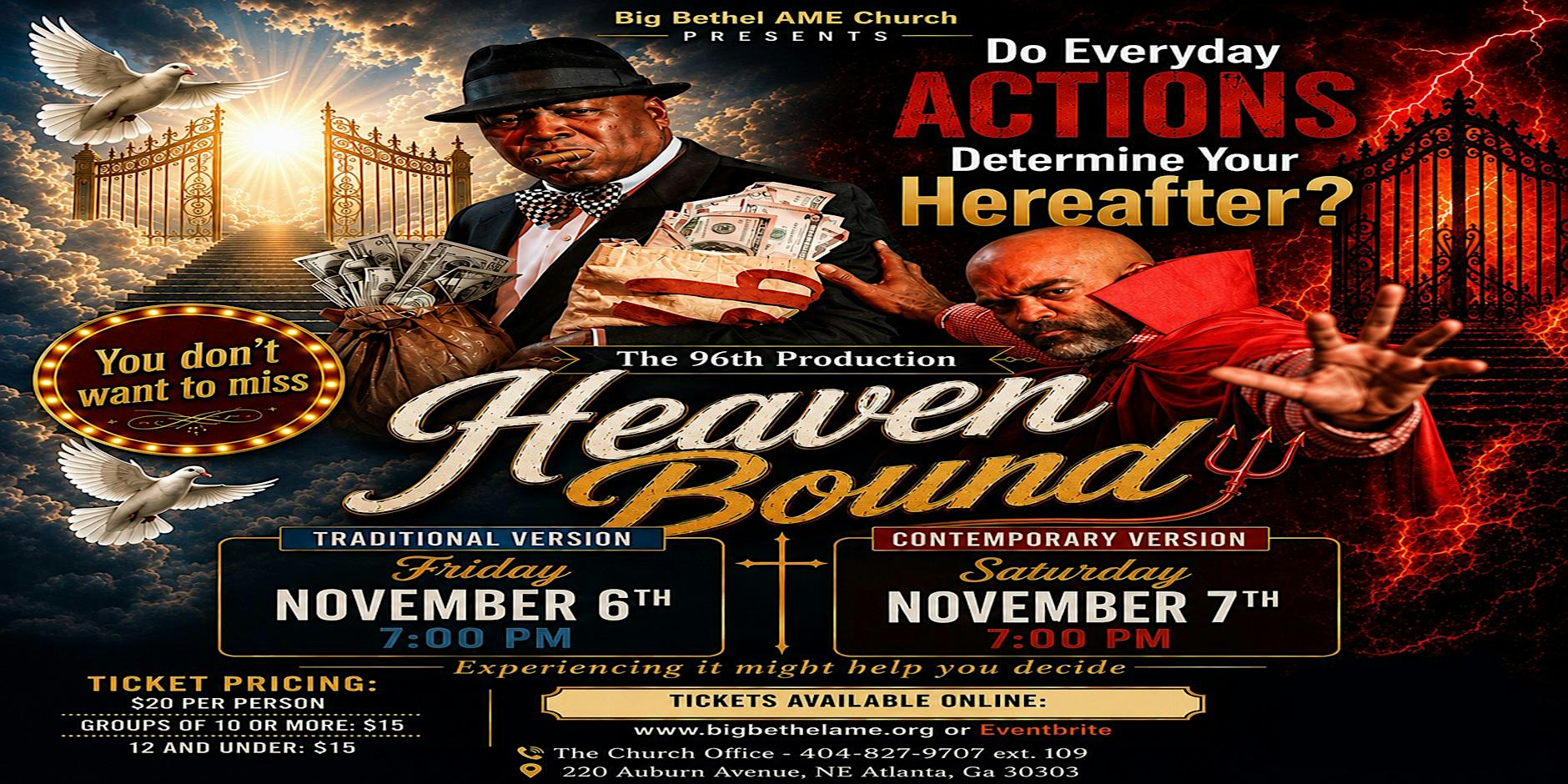96th Production of HEAVEN BOUND
