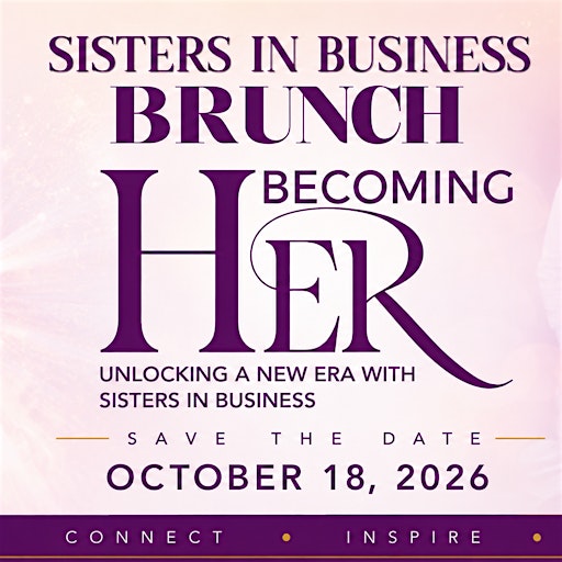 2026 Sisters In Business Brunch: BecomingHER