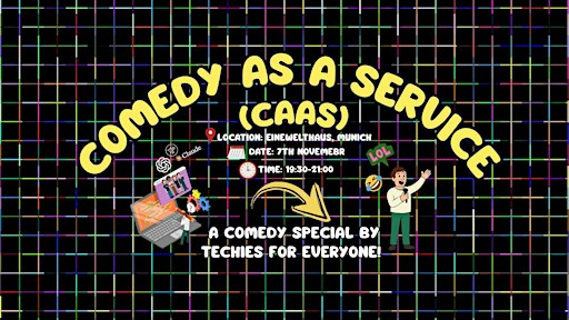 CaaS: Comedy as a Service