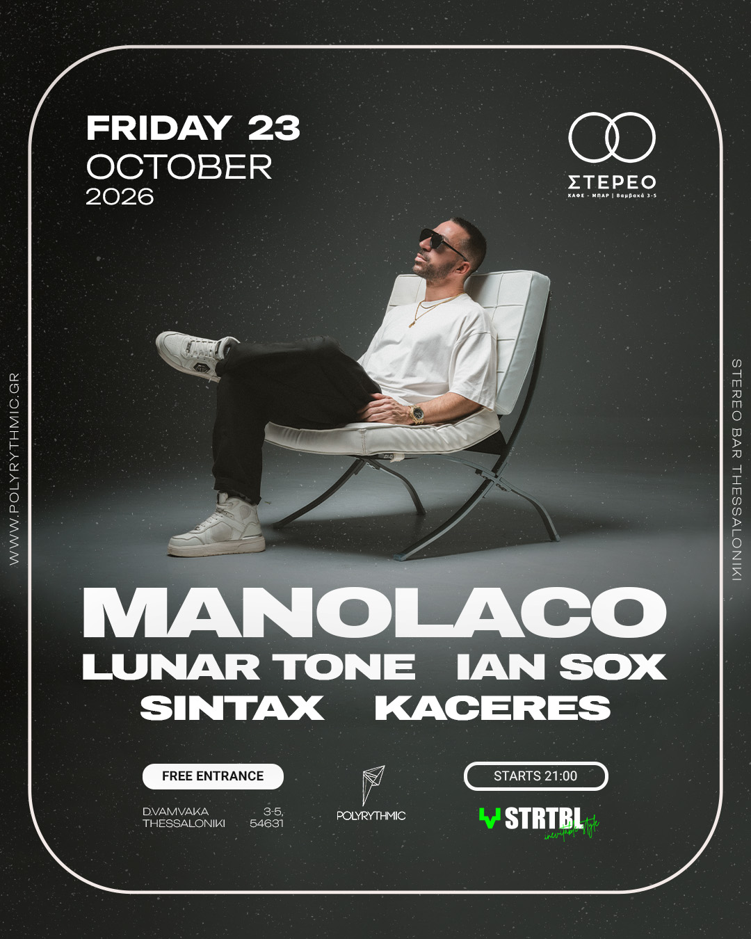 Manolaco at STEREO, Thessaloniki