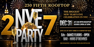 NEW YEARS EVE 2027 @230 Fifth Rooftop