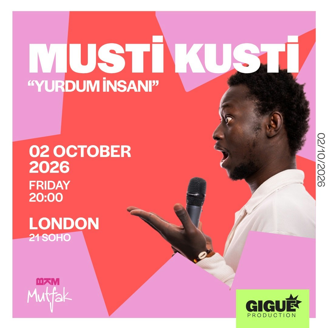 Gigue Production Presents: Musti Kusti 'Yurdum İnsanı' Stand-Up Show