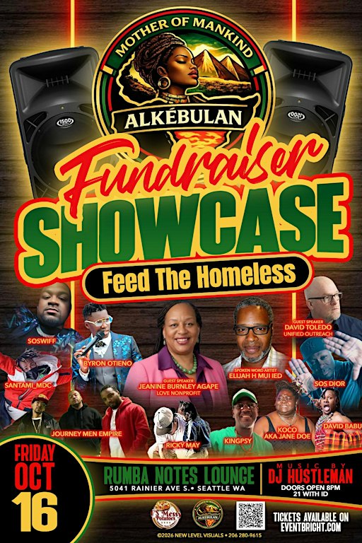 Alkebulan (Mother of Mankind)  Fundraiser Showcase Feed The Homeless