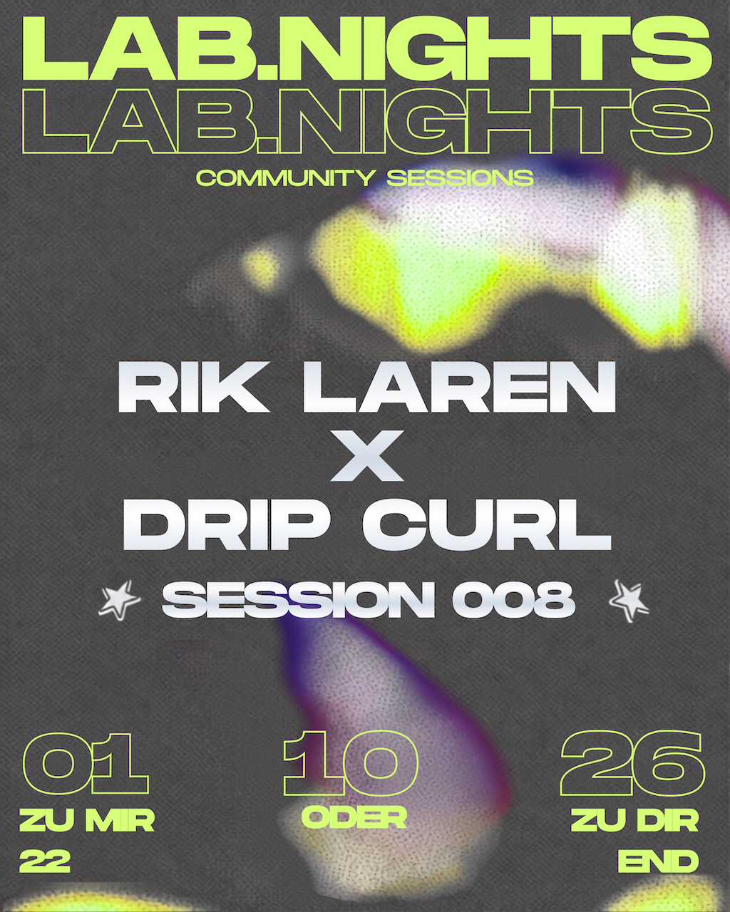 LAB NIGHTS – SESSION 008: Rik Laren x Drip Curl