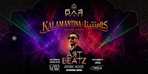 DAR HOUSE: Kalamantina After Dark ft. ART BEATZ | CASA NUBE Wynwood - Miami