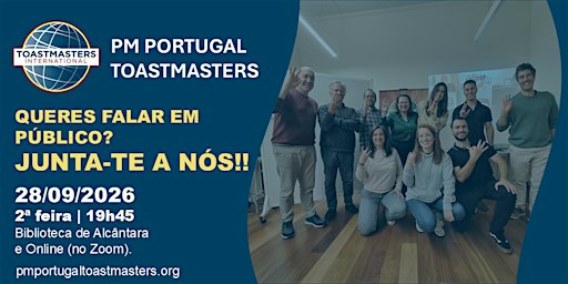 PM PORTUGAL TOASTMASTERS | 28 Setembro |  Queres falar em público?