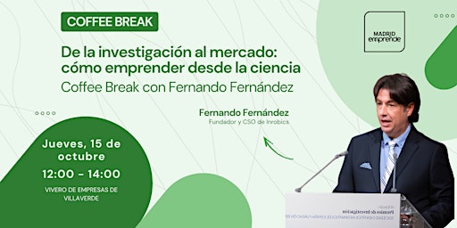 Coffee Break en Madrid con Fernando Fernández cofundador de Inrobics