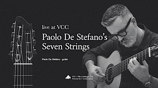 Paolo De Stefano's Seven Strings at VCC