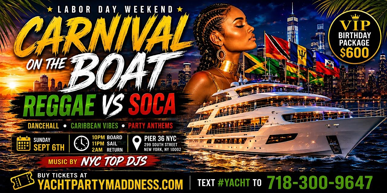 CARNIVAL ON THE BOAT LABOR DAY WEEKEND NYC