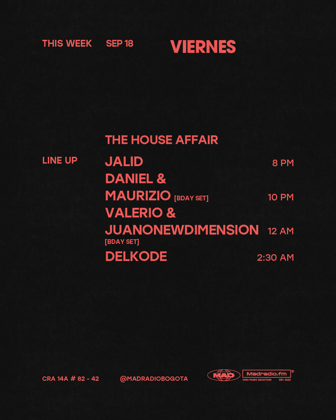 THE HOUSE AFFAIR: JALID / DANIEL & MAURIZIO / VALERIO & JUANONEWDIMENSION / Delkode