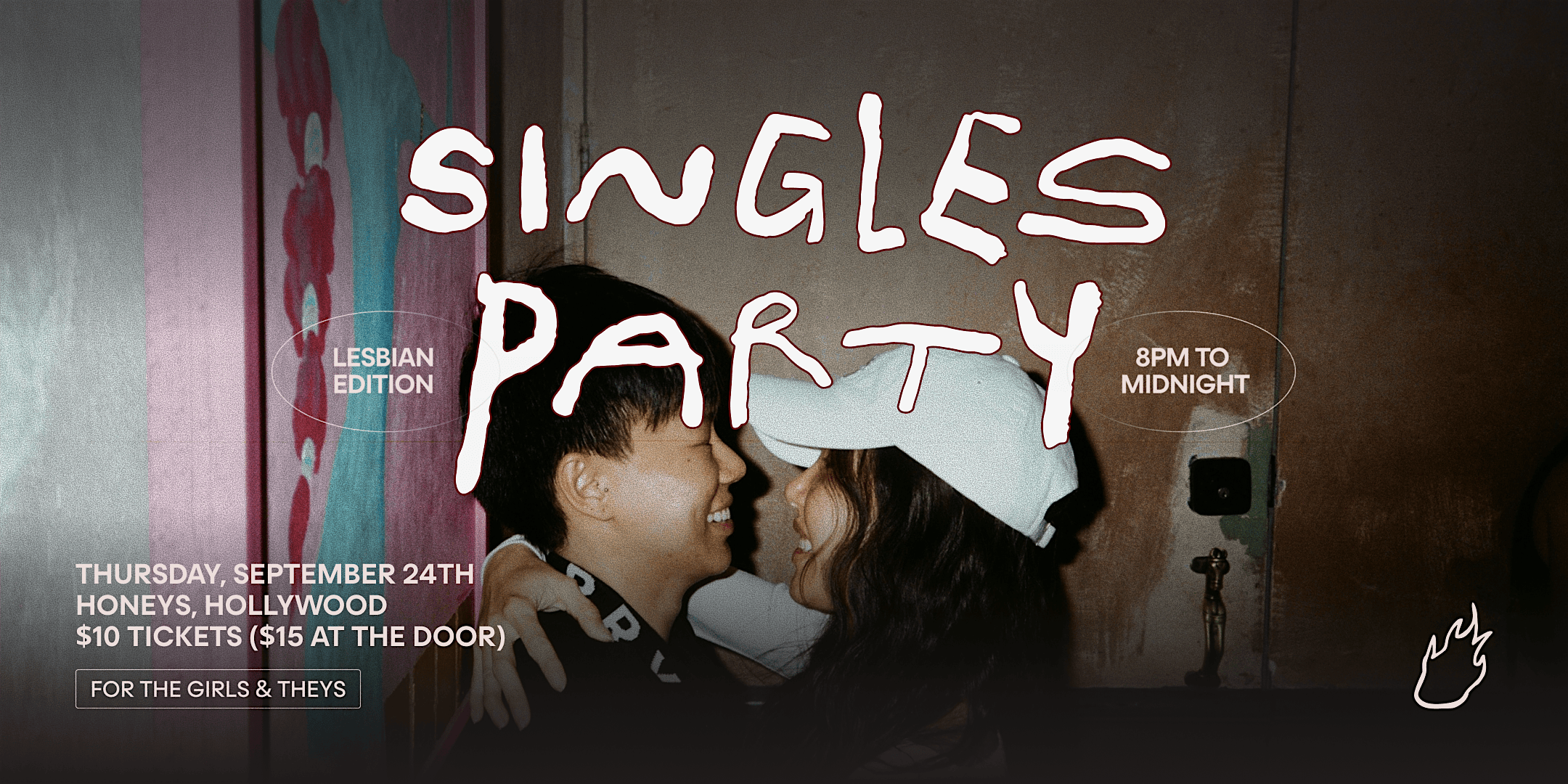 Friend or Flame Lesbian Singles Party | Honey's | Hollywood
