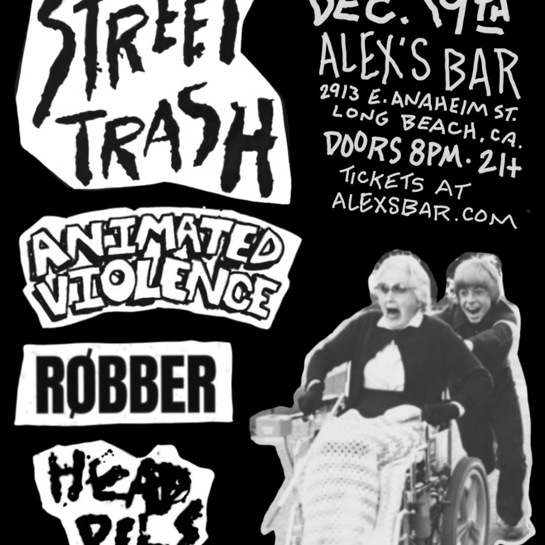 Street Trash + Animated Violence + RØBBER + Head Pils + DJ Red Baron