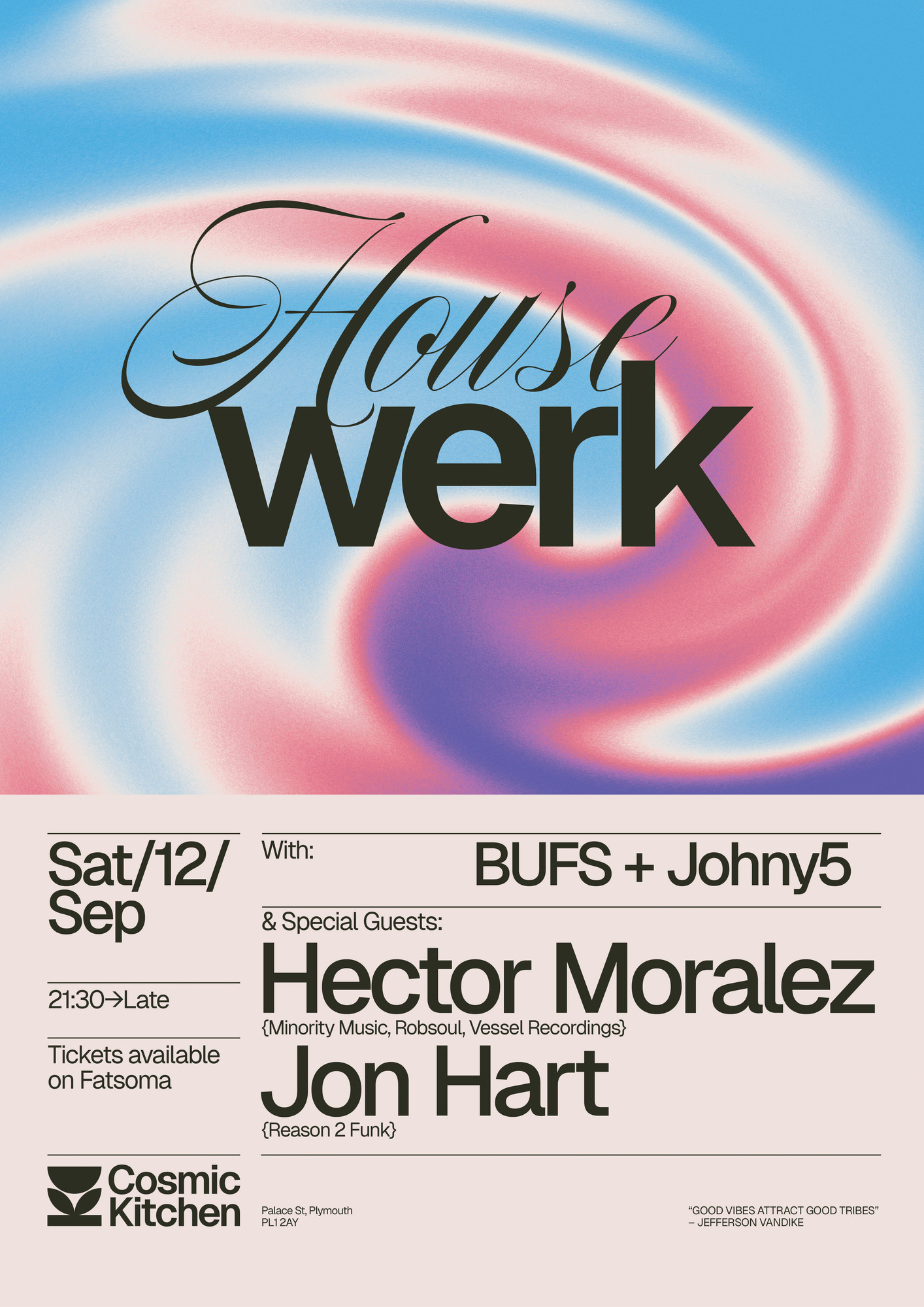 HouseWerk with special Guest - Hector Moralez + support from Jon Hart, BUFS + Johny5 - PLYMOUTH