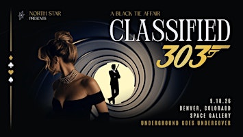CLASSIFIED 303: A Black Tie Affair