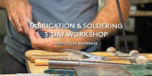 Jewelry Fabrication and Soldering 3-Day Workshop