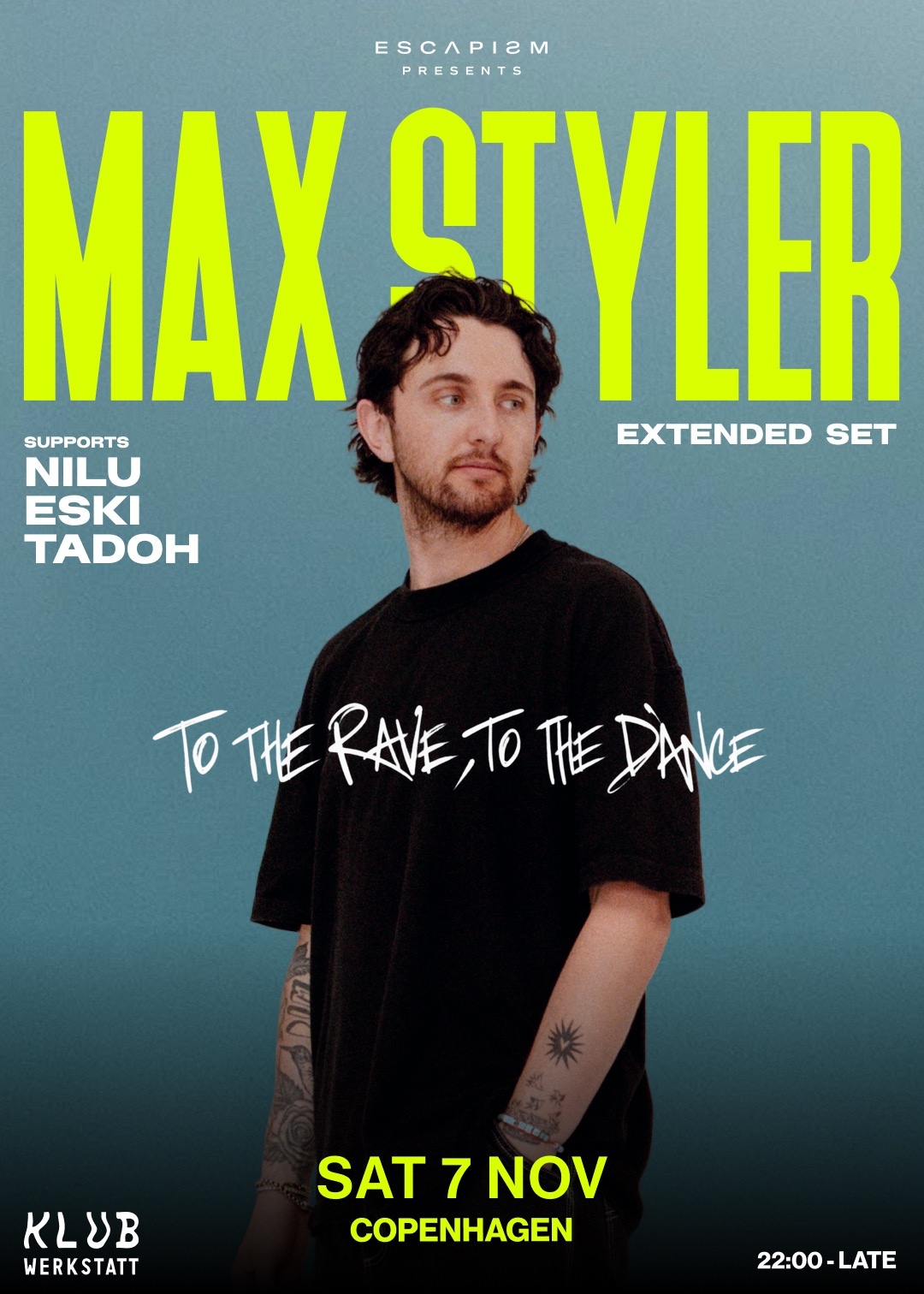 ESCAPISM w/ Max Styler – Extended Set