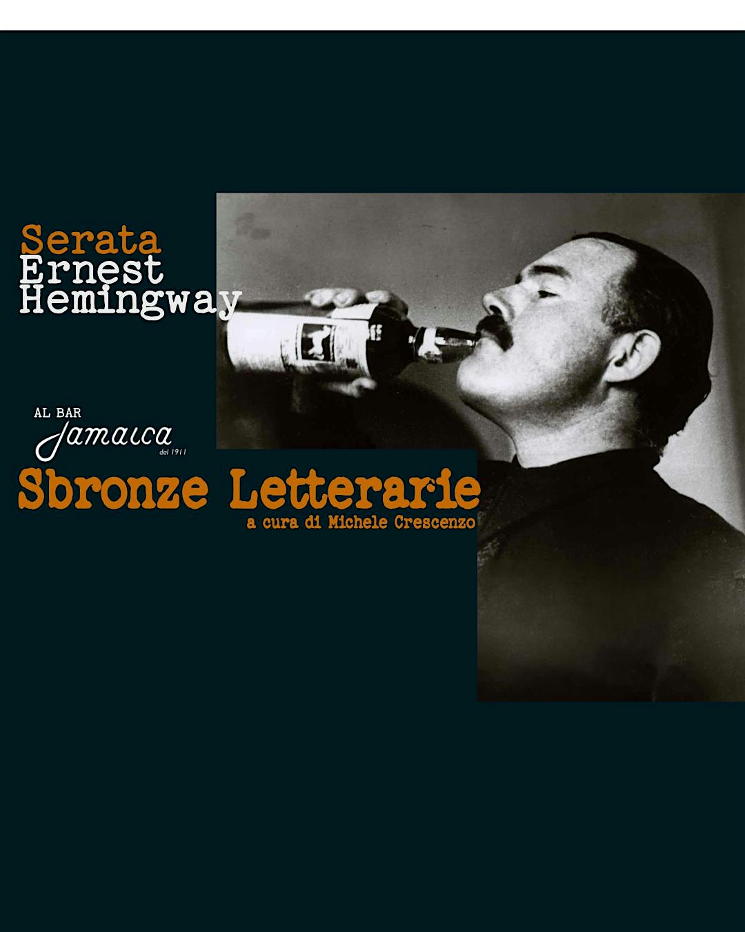 Sbronze Letterarie - Serata Hemingway