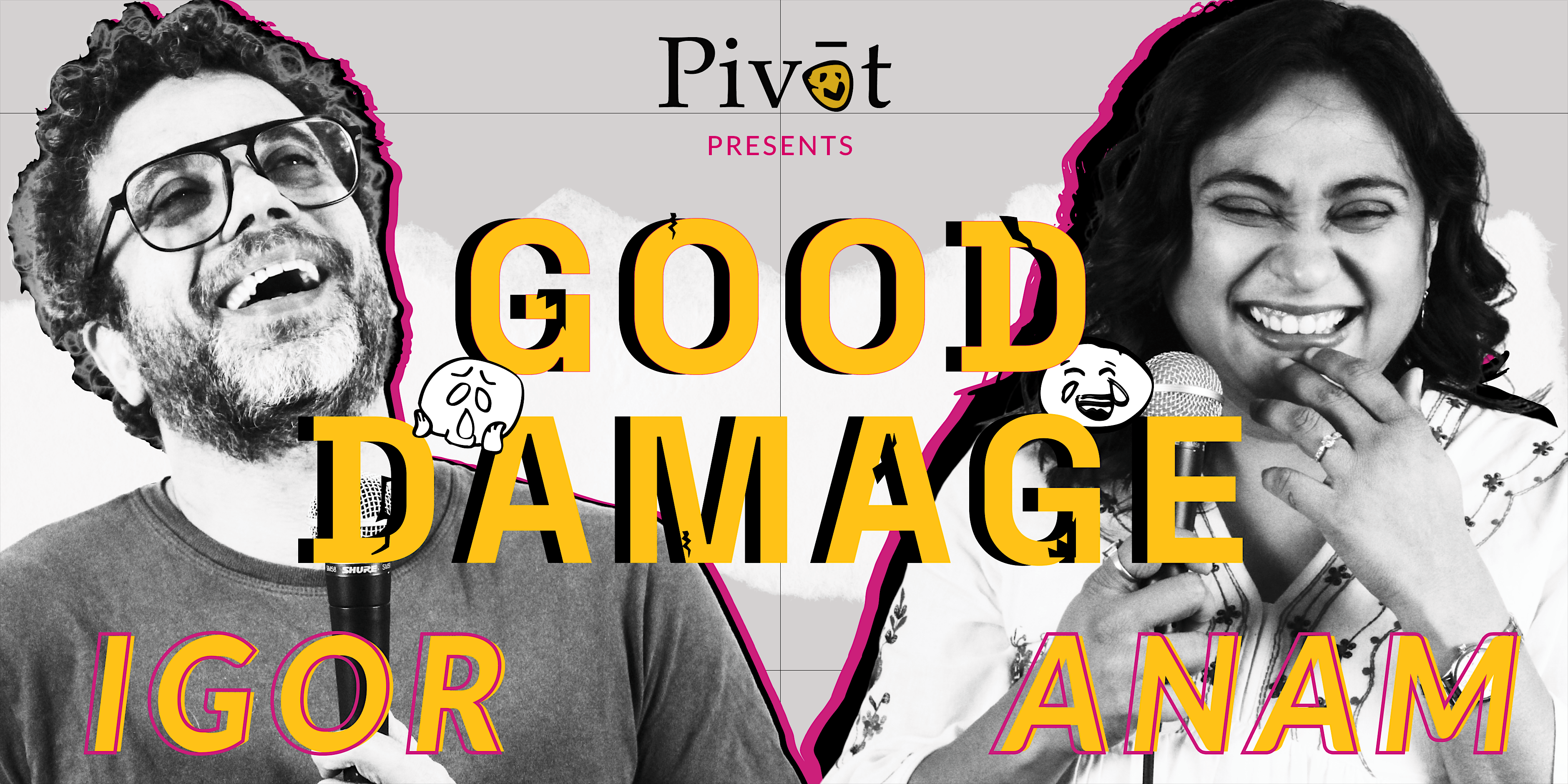 Stand-Up Comedy in English | Pivot presents: Good Damage