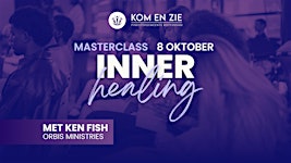 Masterclass Inner Healing met Ken Fish