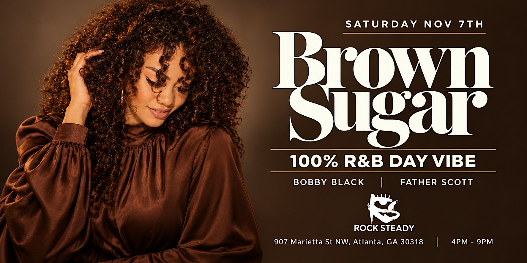 BROWN SUGAR • R&B DAY VIBE @ ROCK STEADY