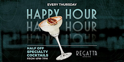 Thursday Happy Hour at Regatta Grove