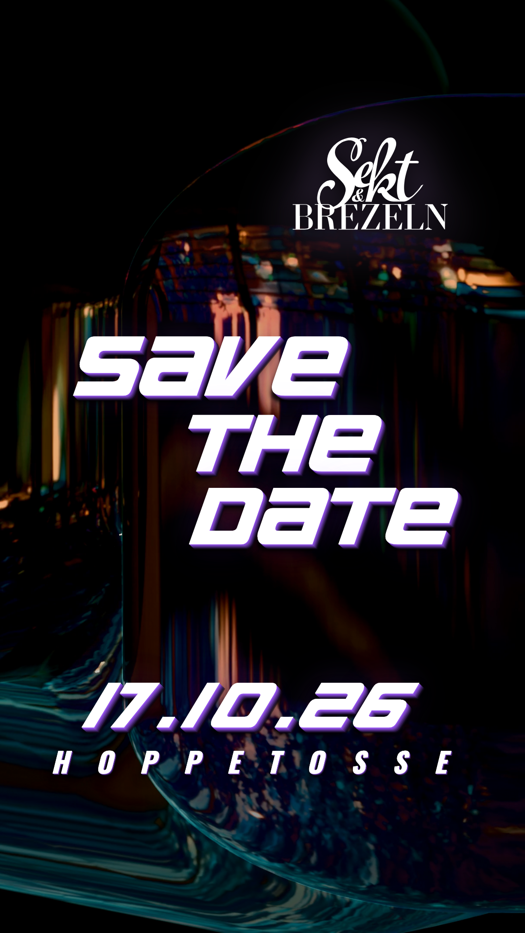 Sekt&Brezeln - 4 YEARS ANNIVERSARY