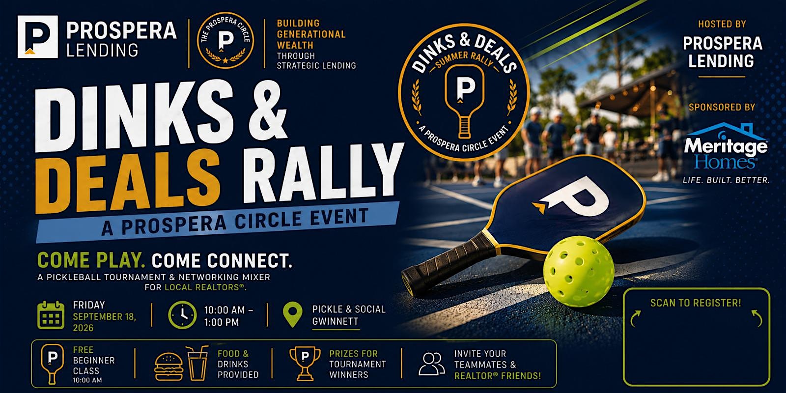 Dinks & Deals Pickleball tournament. A Prospera Circle Event