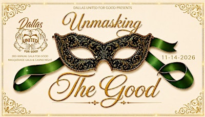 DU4G Presents:  “Unmasking the GOOD”  3rd Annual Gala For GOOD