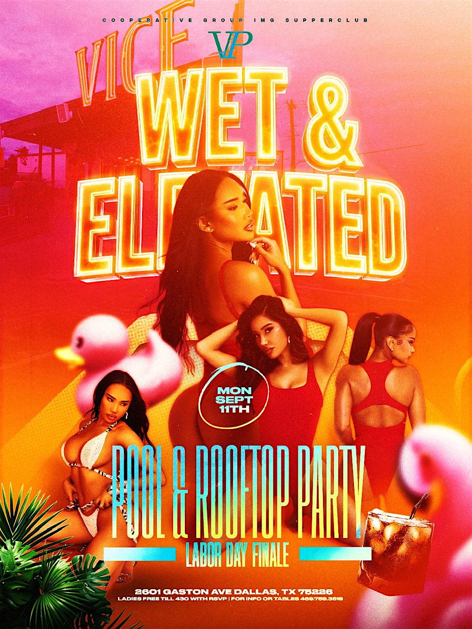 "Wet & Elevated" Pool & Rooftop Party Labor Day Monday