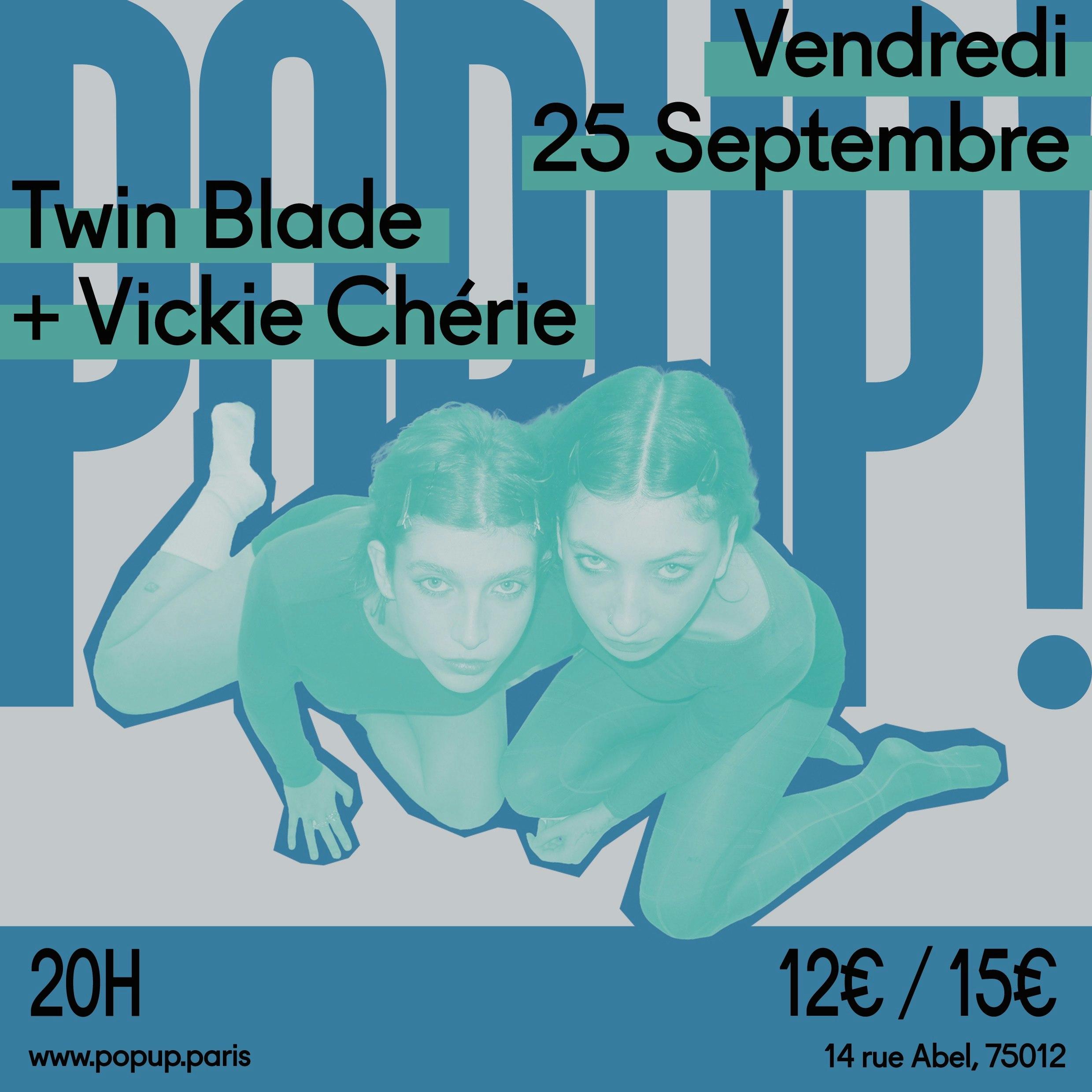 Twin Blade + Vickie Chérie