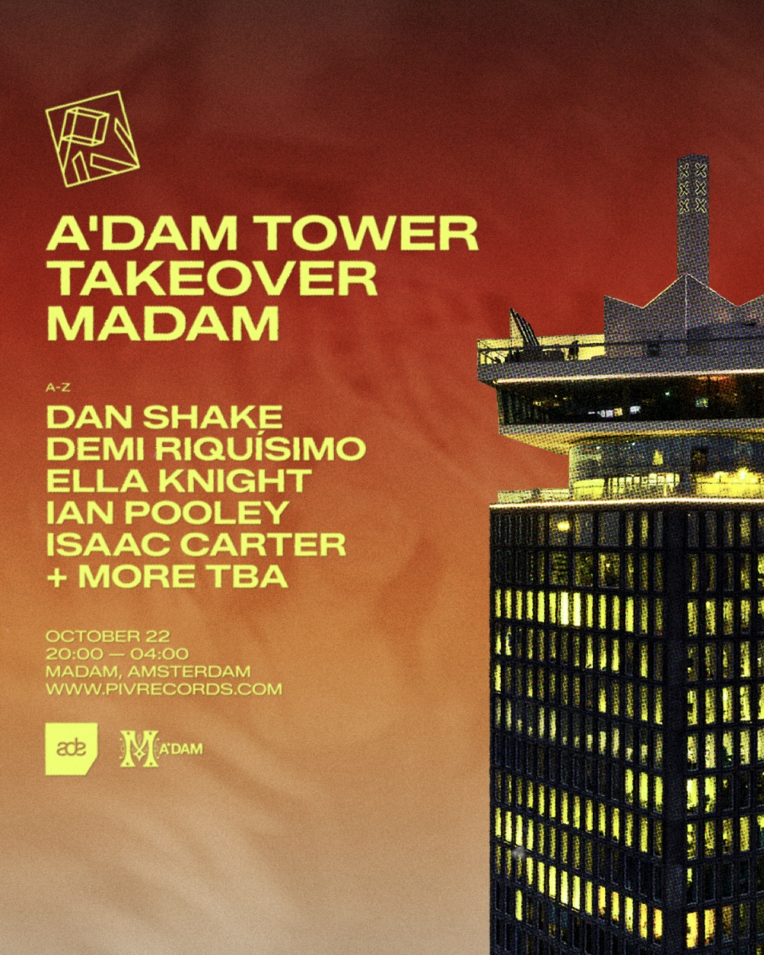 Madam invites: PIV