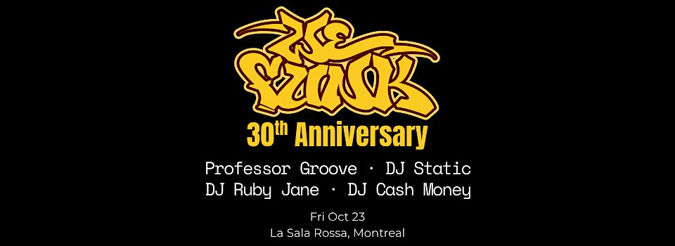 WEFUNK 30th Anniversary feat. DJ Cash Money