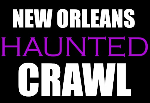 New Orleans Haunted Crawl | Adults-Only Haunted Tour & Pub Experience