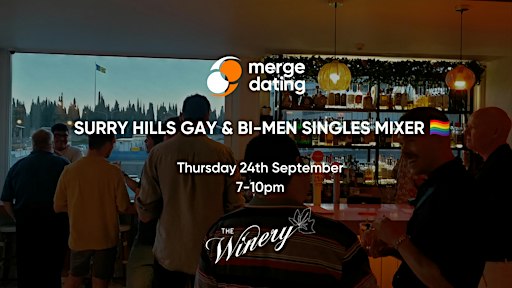 Surry Hills | Gay & Bi-Men Singles Mixer | The Winery |  24th September